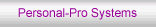Personal-Pro Systems