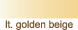 lt. golden beige