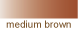 medium brown